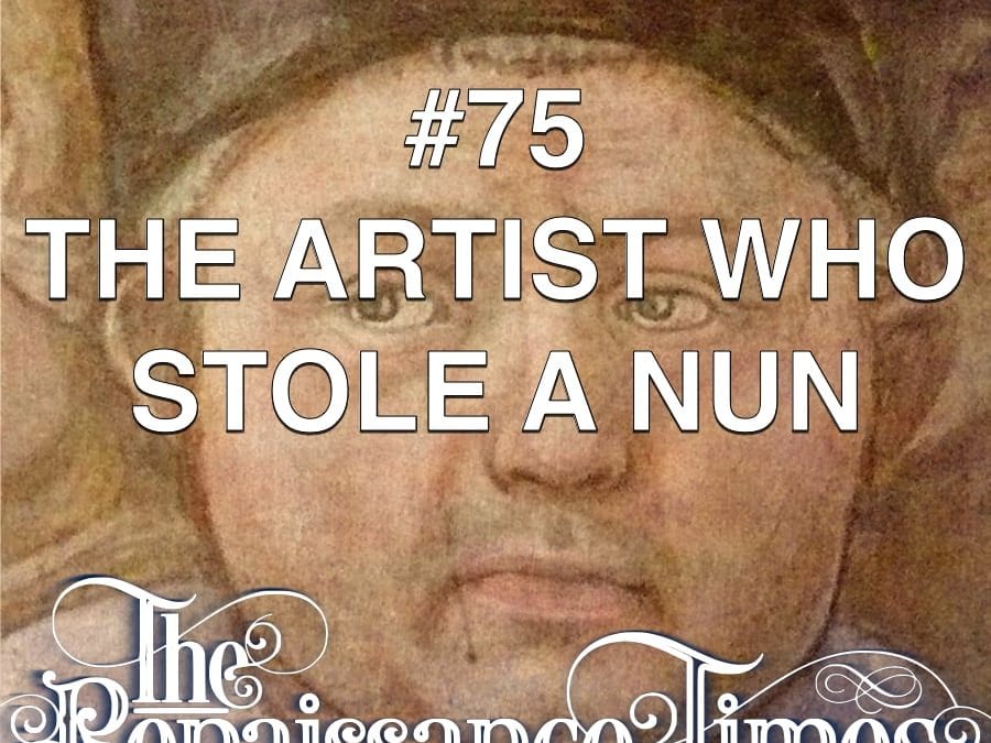 #75 – The Artist Who Stole A Nun